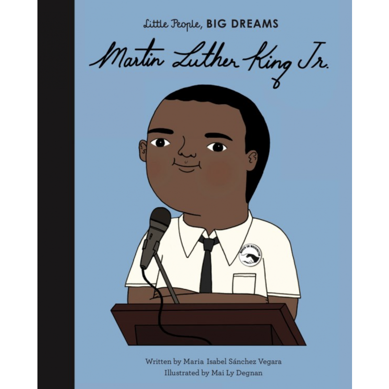 Martin Luther King Jr (Little People, Big Dreams)